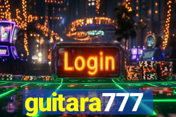 guitara777