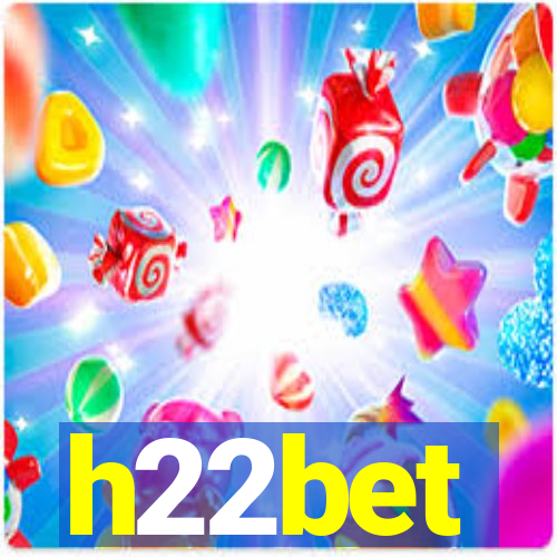 h22bet