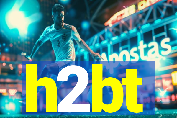 h2bt