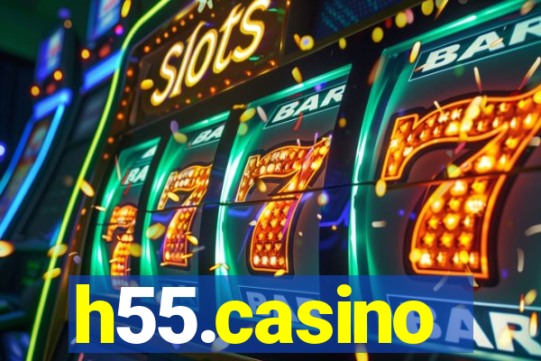 h55.casino