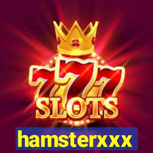 hamsterxxx
