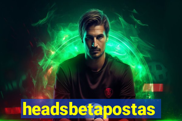 headsbetapostas