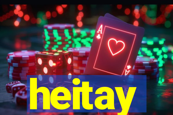 heitay