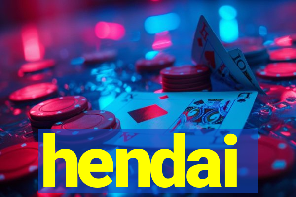 hendai