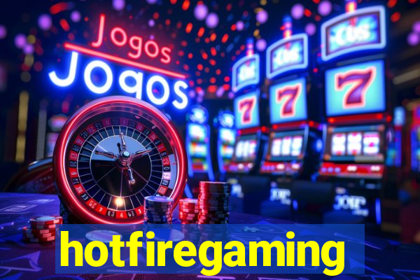 hotfiregaming