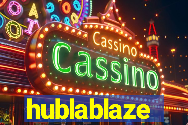 hublablaze