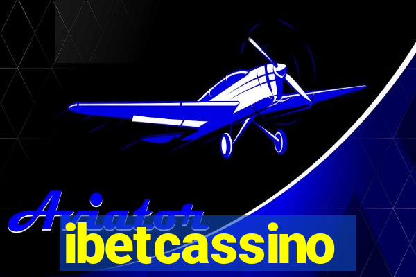 ibetcassino