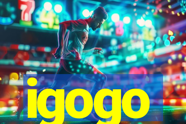 igogo
