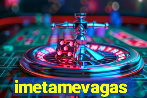imetamevagas