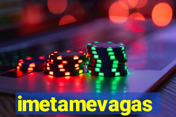 imetamevagas
