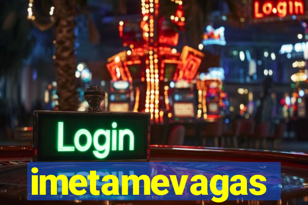 imetamevagas