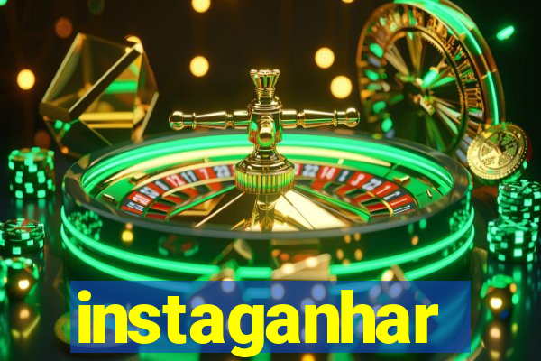 instaganhar