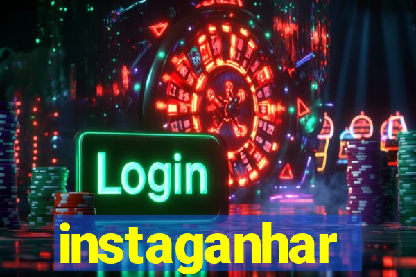 instaganhar