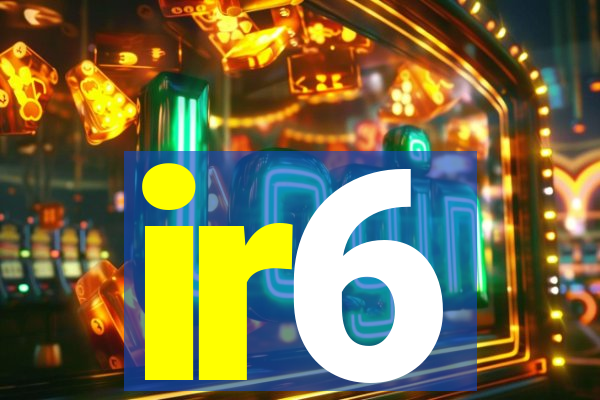 ir6