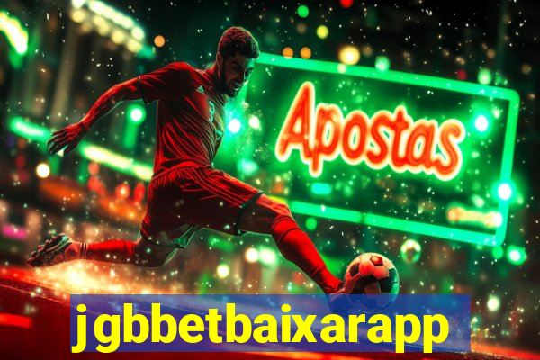 jgbbetbaixarapp