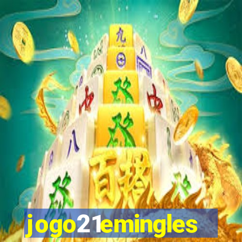jogo21emingles