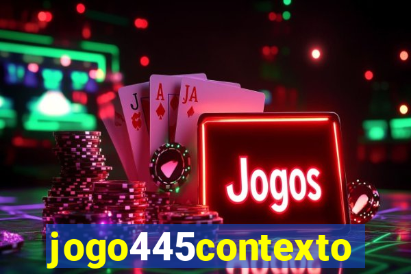 jogo445contexto