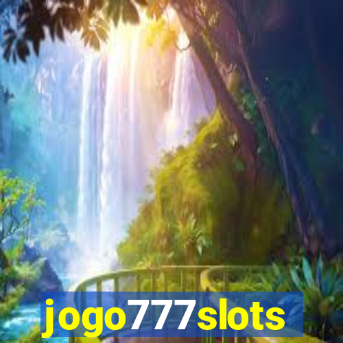 jogo777slots