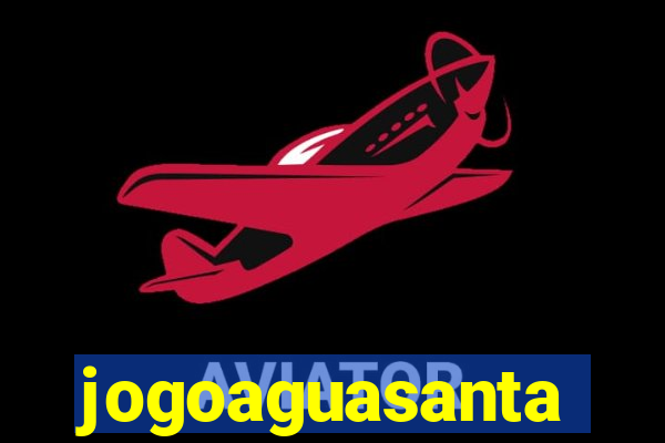 jogoaguasanta