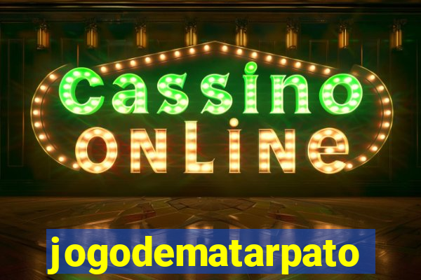 jogodematarpato