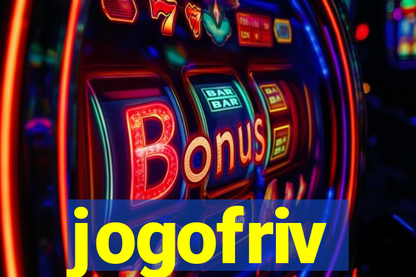 jogofriv