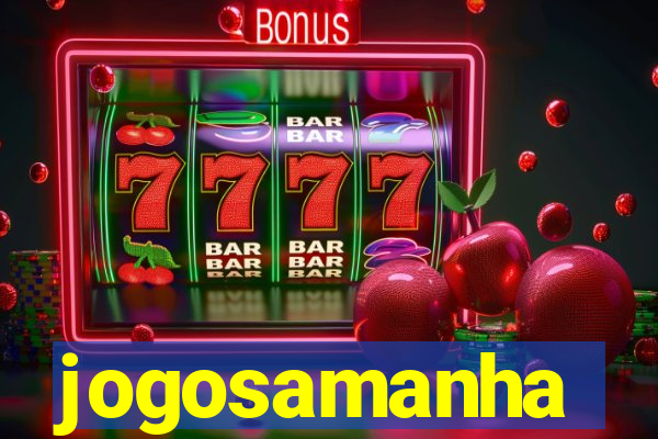 jogosamanha