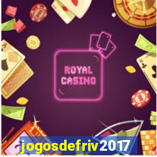 jogosdefriv2017