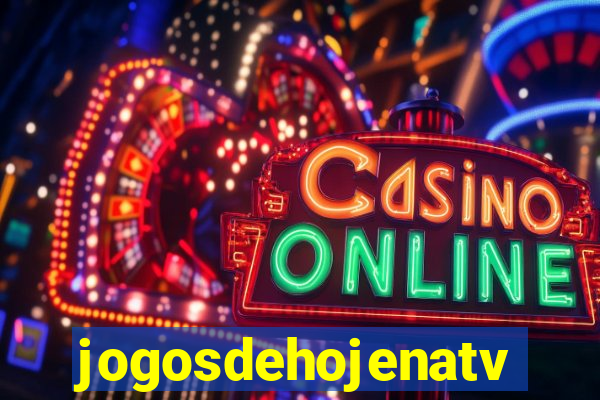 jogosdehojenatv