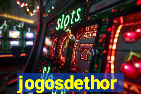 jogosdethor
