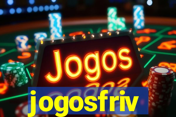 jogosfriv