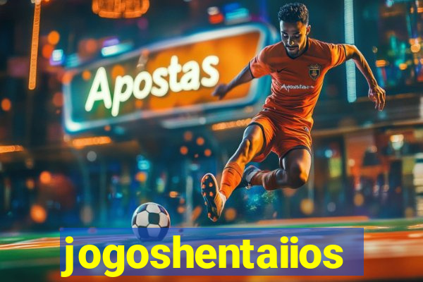 jogoshentaiios