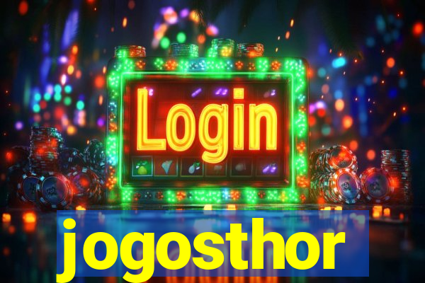 jogosthor