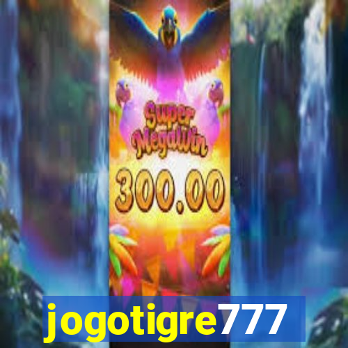 jogotigre777