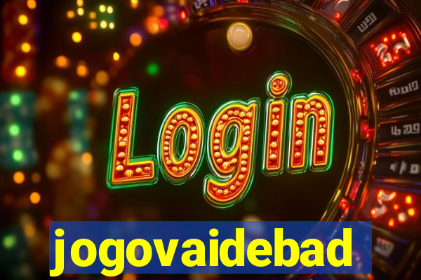 jogovaidebad
