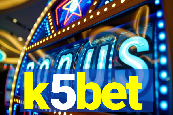 k5bet