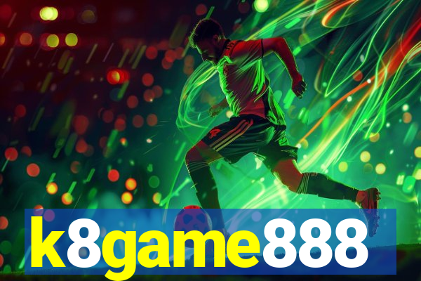 k8game888