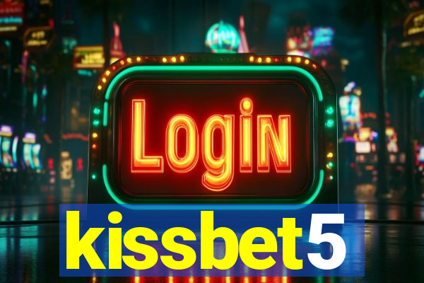 kissbet5