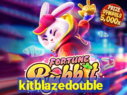 kitblazedouble