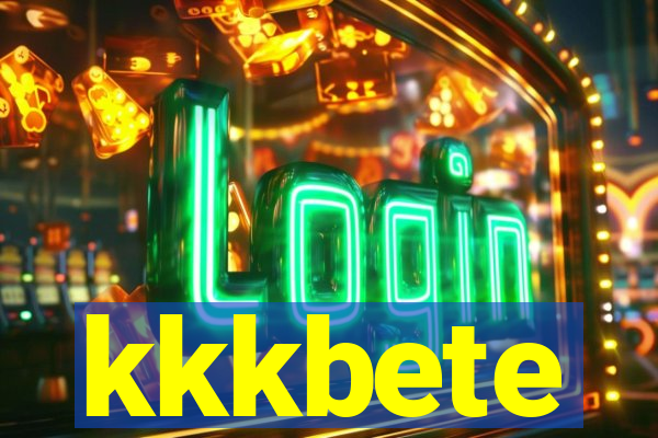 kkkbete