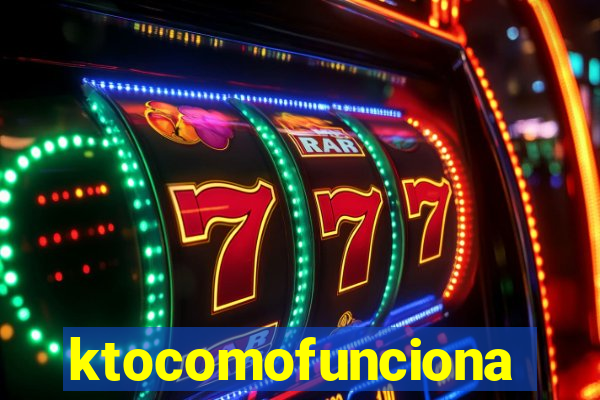 ktocomofunciona