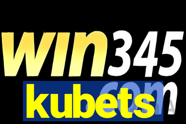 kubets