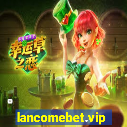 lancomebet.vip