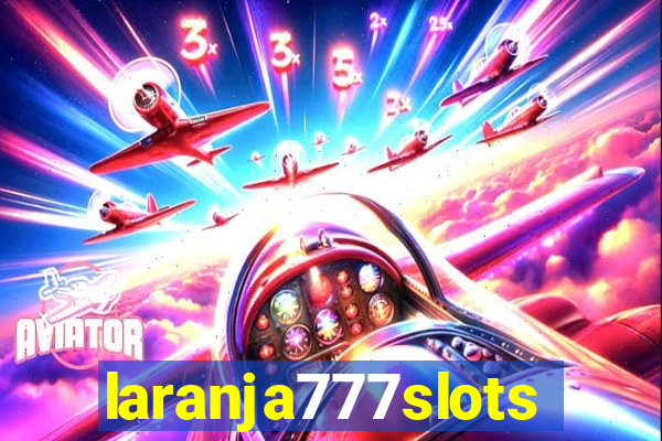 laranja777slots.com