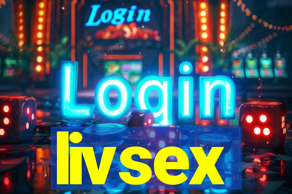 livsex