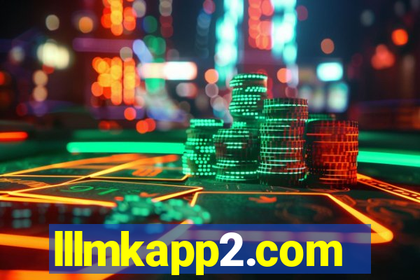 lllmkapp2.com