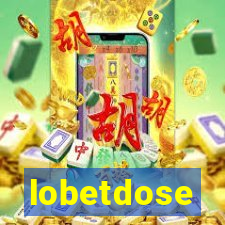 lobetdose