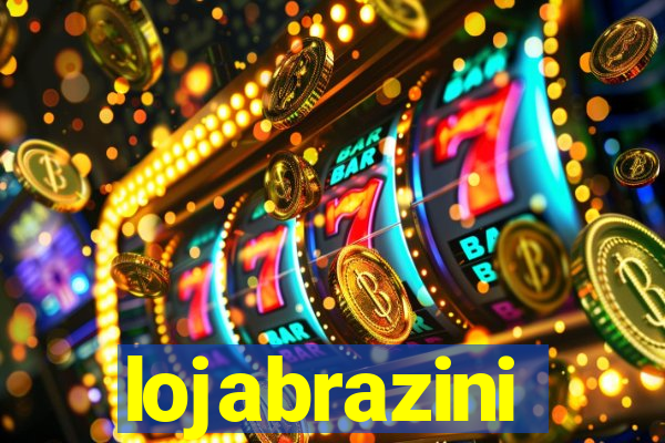 lojabrazini