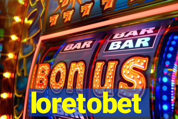 loretobet