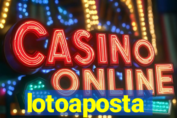 lotoaposta