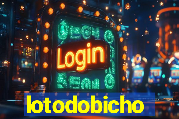 lotodobicho
